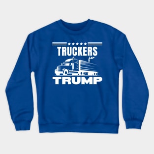 Truckers For Trump Crewneck Sweatshirt